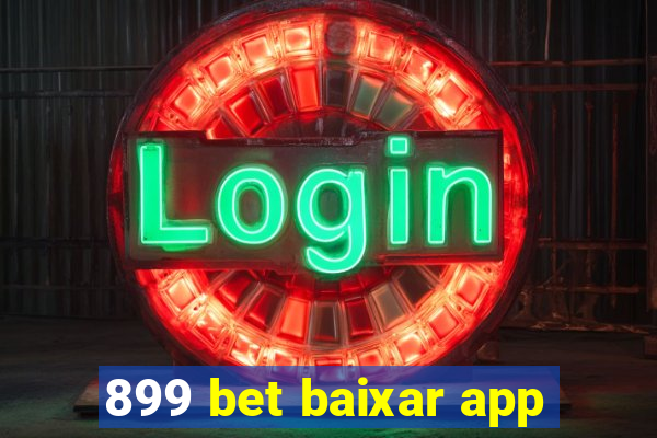 899 bet baixar app